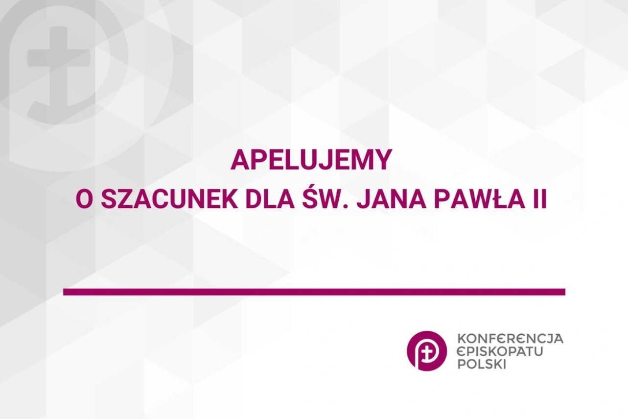 Apel o szacunek dla św. Jana Pawła II